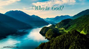 Who-is-God-1-300x168.jpg